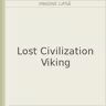 Lost Civilization Viking