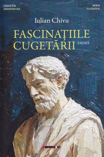 Fascinațiile cugetării