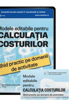Modele editabile pentru Calculatia Costurilor - Ghid practic pe domenii de activitate - Otilia-Mihaela Roman