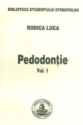 Pedodontie volumul 1