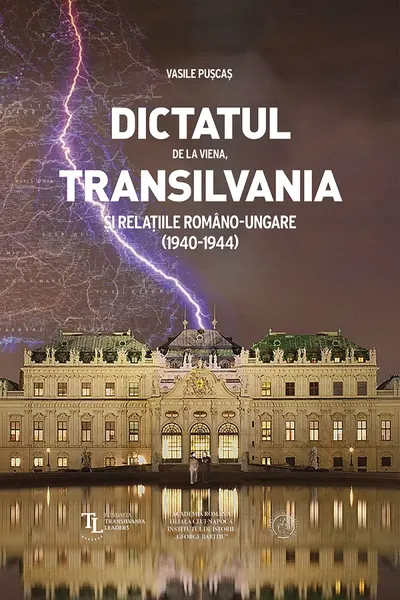 Dictatul de la Viena, Transilvania si relatiile romano-ungare 1940-1944