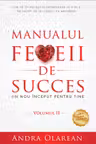 Manualul femeii de succes. Volumul II: Un nou inceput pentru tine