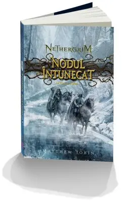 Nethergrim. Nodul intunecat - cartea a treia
