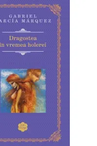 Dragostea in vremea holerei