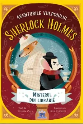 Aventurile vulpoiului SHERLOCK HOLMES. Misterul din librarie, volumul 2