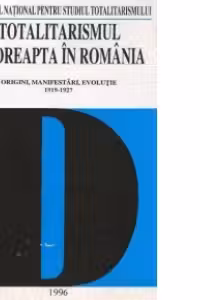 Totalitarismul de dreapta in Romania - Origini, manifestari, evolutie : 1919-1927