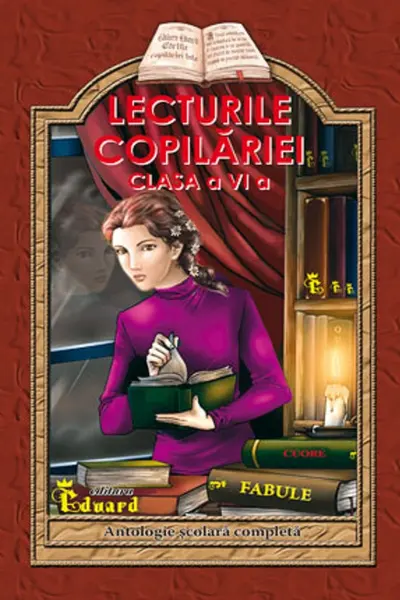 Lecturile copilăriei - Clasa 6