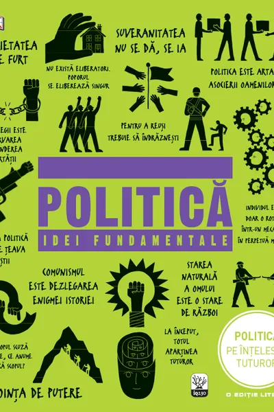 POLITICA. Idei fundamentale. reeditare
