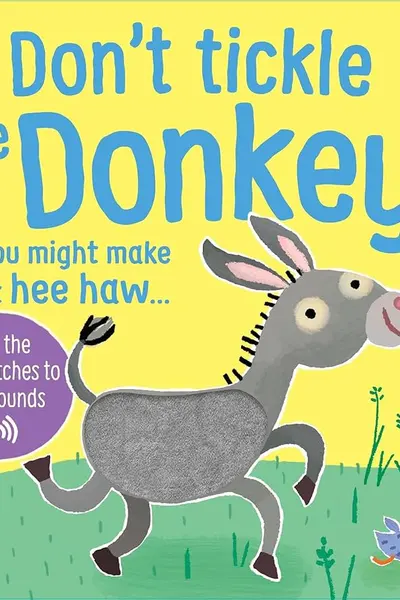 Don't Tickle the Donkey!