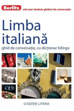 Berlitz. Limba italiana. Ghid de conversatie