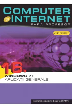 Computer si internet v.16 +CD Aplicatii generale