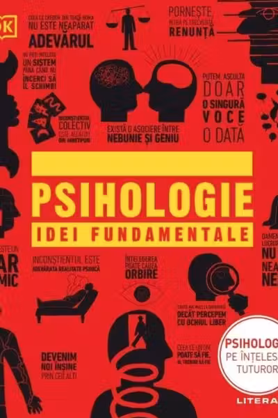 PSIHOLOGIE. Idei Fundamentale