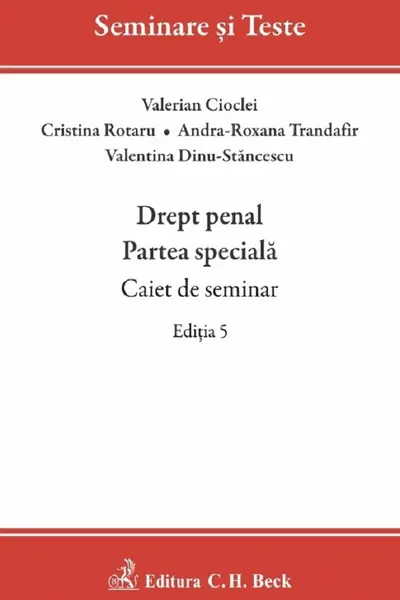 Drept penal. Partea specială. Caiet de seminar Ed.5