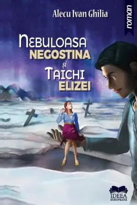 Nebuloasa Negostina si Taichi Elizei