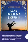 Cand danseaza licuricii