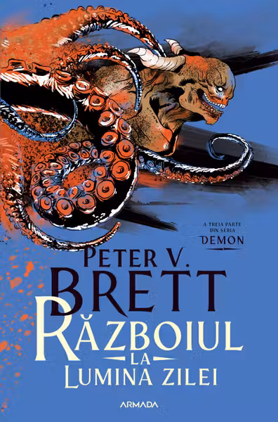 Razboiul la lumina zilei (Seria DEMON partea a III-a)