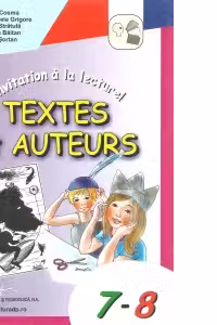 Invitation a la lecture! Textes et Auteurs 7-8