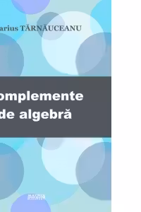 Complemente de algebra