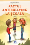 Pactul antibullying la scoala