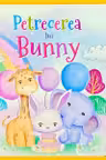 Petrecerea lui bunny - Eva