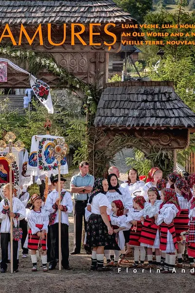 Maramures - Lume veche, lume noua