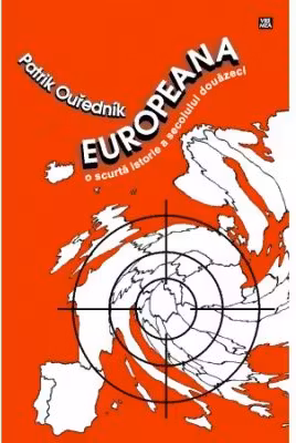 Europeana. O scurta istorie a secolului douazeci