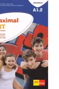 Maximal. Limba Germana. Clasa a V-a (L1). Clasa a VI-a (L2). Caietul elevului. A1.2 + CD