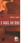 O parte din mine