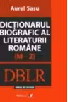 Dictionarul biografic al literaturii romane (A-L). Volumul I
