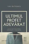 Ultimul profet adevarat