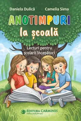 Anotimpuri la scoala. Lecturi pentru scolarii incepatori