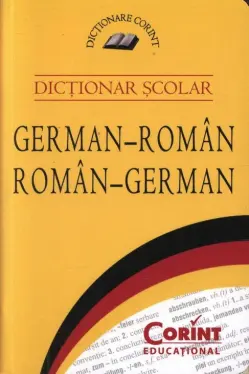 Dictionar scolar german-roman, roman-german. Editia 2015