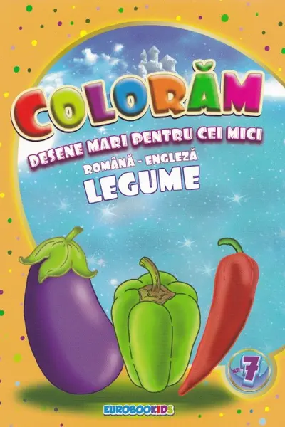 Colorăm desene mari pentru cei mici: Legume
