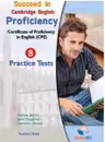 Succeed in Cambridge CPE 2013 Format Practice Tests Teacher's book - A. Betsis, S. Haughton, L. Mamas