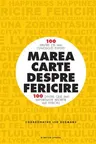 MAREA CARTE DESPRE FERICIRE