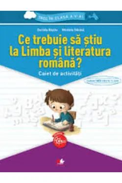 Ce trebuie sa stiu la limba si literatura romana?