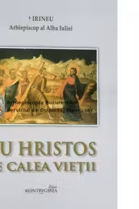 Cu Hristos pe calea vietii