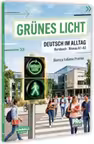 Grunes Licht-Deutsch im Alltag