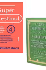 Pachet 2 carti. Superintestinul si Curs de pierdere in greutate - William Davis, Marianne Williamson