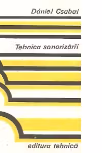 Tehnica sonorizarii (traducere din limba maghiara)