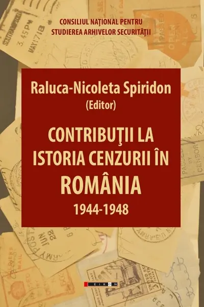 Contribuții la istoria cenzurii în România: 1944-1948