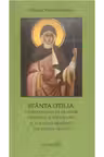 Sfanta Otilia, tamaduitoarea de nevedere trupeasca si sufleteasca, si alti sfinti ortodocsi din Alsacia Frantei