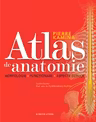 Atlas de anatomie. Morfologie. Functionare. Aspecte clinice