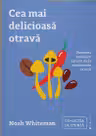 Cea mai delicioasa otrava