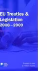 Blackstone's EU Treaties and Legislation 2008 - 2009 (Blackstone's Statutes)