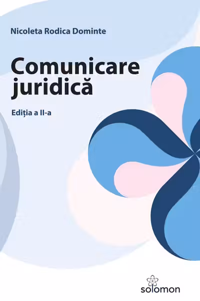Comunicare juridica. Editia 2