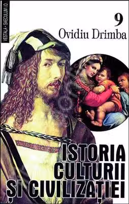 Istoria culturii si civilizatiei. Vol. IX - X
