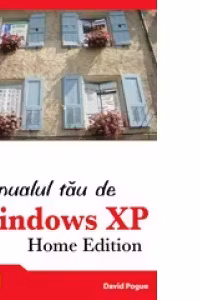 Manualul tau de Windows XP Home Edition