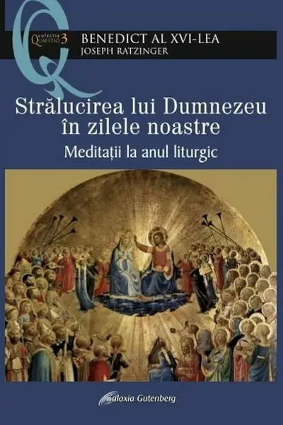 Strălucirea lui Dumnezeu în zilele noastre