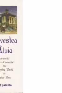 Povestea Aluia extrasa din Culegere de proverburi sau Povestea Vorbii de Anton Pann (editie speciala - hartie manuala)
